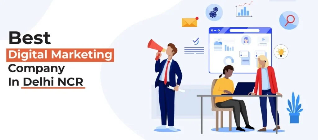 Best Digital marketing company in Delhi NCR