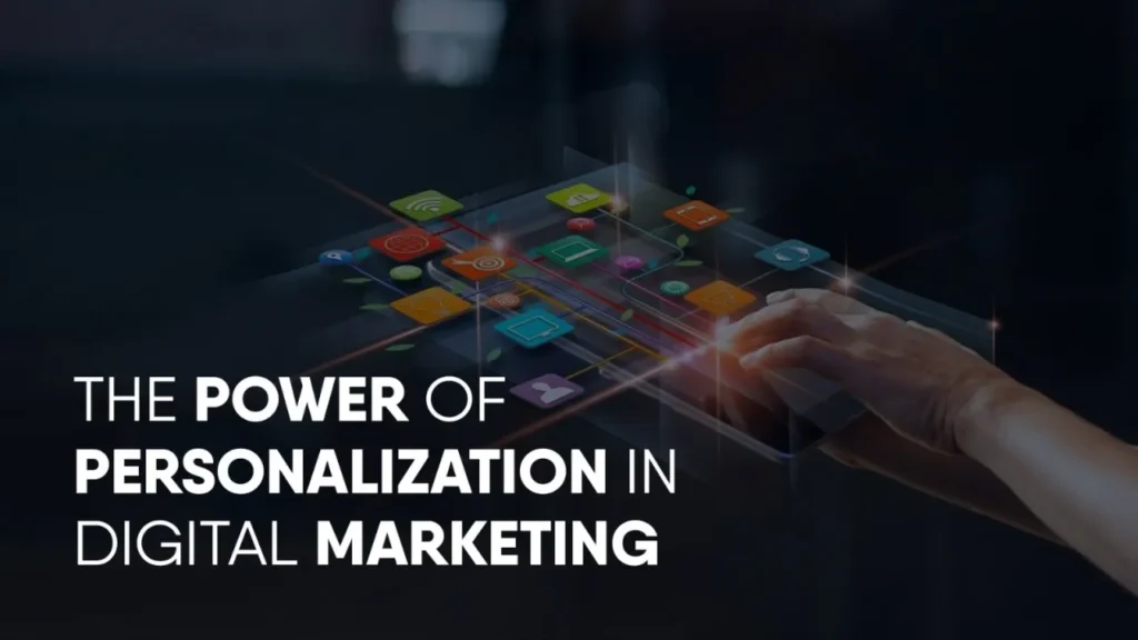The Power of Personalization: How to Create Targeted Marketing Campaigns