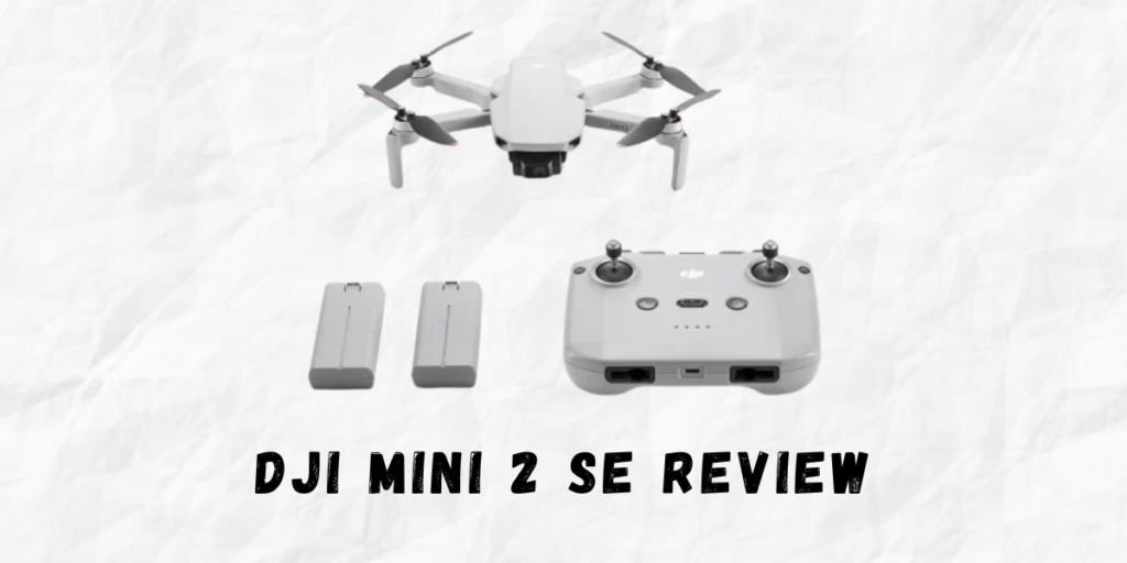 DJI-Mini-2-SE-Review